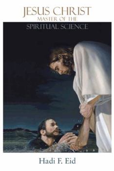 Paperback Jesus Christ Master of the Spiritual Science Book