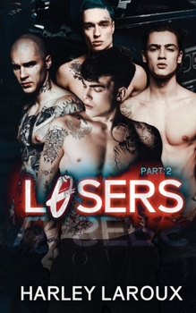 Losers: Part II - Book #2 of the Losers