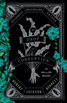 A Drop of Corruption: An Ana and Din Mystery (Shadow of the Leviathan) - Book #2 of the Shadow of the Leviathan