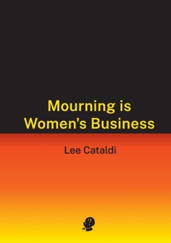 Paperback Mourning is Women's Business Book