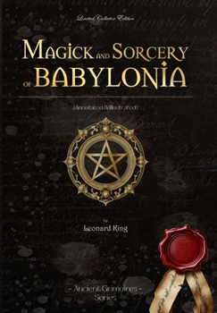 Hardcover Magick and Sorcery of Babylonia: (Annotated & Illustrated) Book