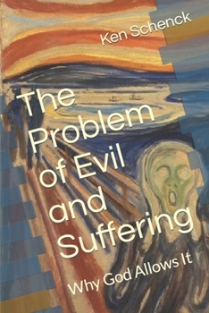 Paperback The Problem of Evil and Suffering: Why God Allows It Book