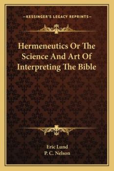Paperback Hermeneutics Or The Science And Art Of Interpreting The Bible Book