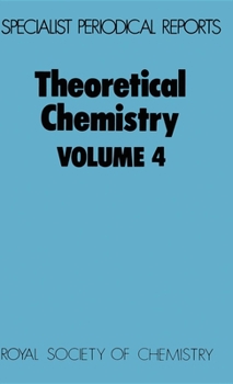 Hardcover Theoretical Chemistry: Volume 4 Book