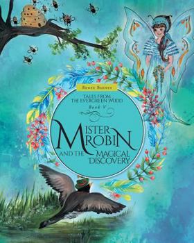 Paperback Mister Robin and the Magical Discovery Book