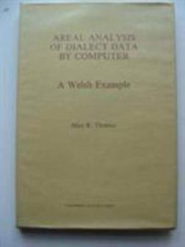 Hardcover Areal Analysis of Dialect Data by Computer - A Welsh Example Book