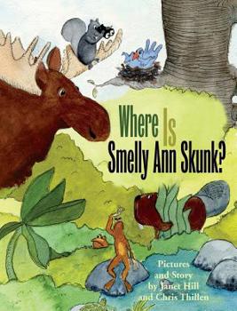 Hardcover Where Is Smelly Ann Skunk? Book