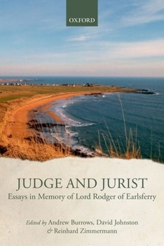 Hardcover Judge and Jurist: Essays in Memory of Lord Rodger of Earlsferry Book