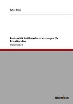 Paperback Preispolitik bei Bankdienstleistungen für Privatkunden [German] Book