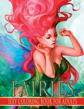Paperback Sexy Coloring Book For Adults. Fairies Book