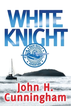 Paperback White Knight: A Buck Reilly Adventure Book