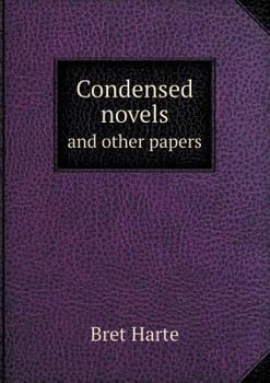 Paperback Condensed Novels and Other Papers Book