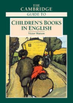 Hardcover The Cambridge Guide to Children's Books in English Book