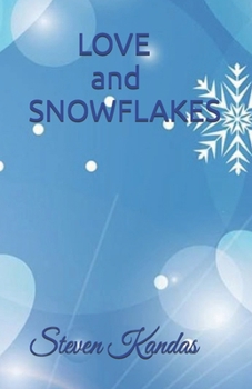 Paperback LOVE and SNOWFLAKES Book