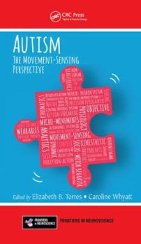 Hardcover Autism: The Movement Sensing Perspective Book