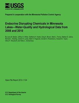 Endocrine Disrupting Chemicals in Minnesota Lakes?Water-Quality and Hydrological Data from 2008 and 2010