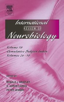 International Review of Neurobiology, Volume 58