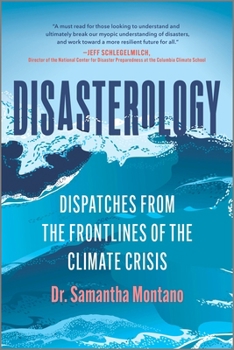 Paperback Disasterology: Dispatches from the Frontlines of the Climate Crisis Book