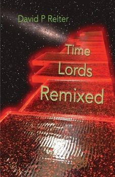 Paperback Time Lords Remixed: a Dr Who Poetical Book