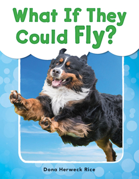 Paperback What If They Could Fly? Book