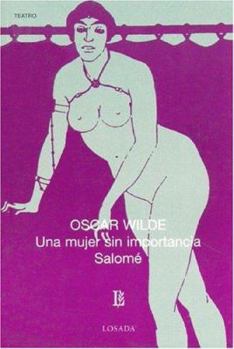 Una mujer sin importancia / Salome