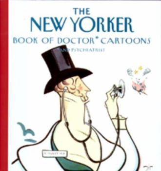 Hardcover The New Yorker Book of Doctor Cartoons Book