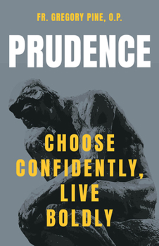 Paperback Prudence: Choose Confidently, Live Boldly Book