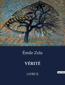 Paperback Vérité: Livre II [French] Book