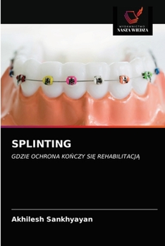 Paperback Splinting [Polish] Book