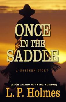 Hardcover Once in the Saddle: A Western Story Book