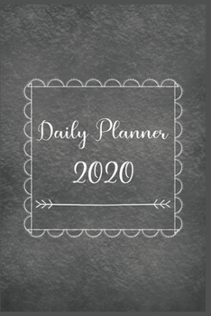 Paperback Daily Planner 2020: 366 Days Daily Planner 2020 - Schedule Each Appointment and Stay Organized in 2020! Book