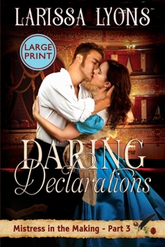 Paperback Daring Declarations - Large Print: A Fun and Steamy Historical Regency [Large Print] Book