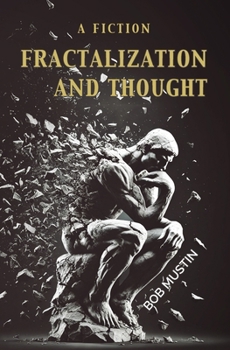 Paperback Fractalization and Thought Book