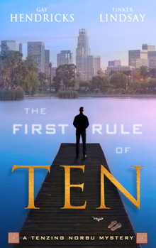 The First Rule of Ten - Book #1 of the Tenzing Norbu Mystery