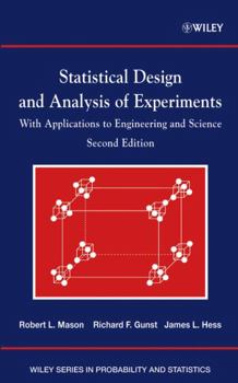 Hardcover Statistical Design and Analysis of Experiments: With Applications to Engineering and Science Book