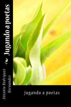 Paperback jugando a poetas [Spanish] Book