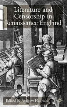 Hardcover Literature and Censorship in Renaissance England Book