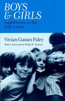 Paperback Boys and Girls: Superheroes in the Doll Corner Book