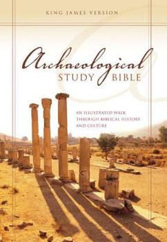 Hardcover KJV, Archaeological Study Bible, Hardcover: An Illustrated Walk Through Biblical History and Culture Book