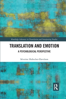 Paperback Translation and Emotion: A Psychological Perspective Book