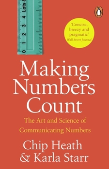 Paperback Making Numbers Count: The art and science of communicating numbers Book