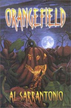 Hardcover Orangefield: A Novel of Halloween Book