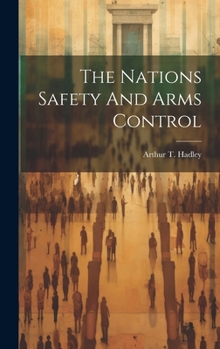 Hardcover The Nations Safety And Arms Control Book
