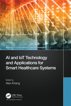 Paperback AI and Iot Technology and Applications for Smart Healthcare Systems Book