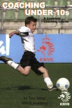 Paperback Coaching Under 10s: A Complete Coaching Course Book