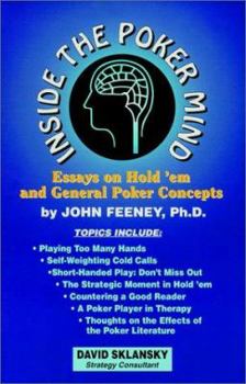 Paperback Inside the Poker Mind: Essays on Hold 'em and General Poker Concepts Book