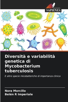 Paperback Diversità e variabilità genetica di Mycobacterium tuberculosis [Italian] Book