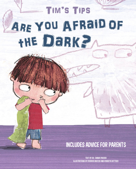 Hardcover Tim's Tips: Are You Afraid of the Dark? Book