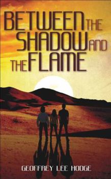Paperback Between the Shadow and the Flame Book