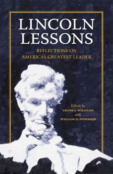 Hardcover Lincoln Lessons: Reflections on America's Greatest Leader Book